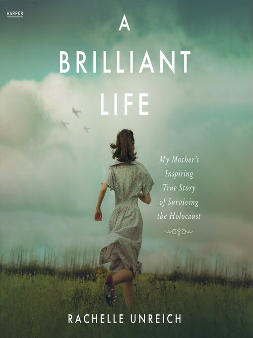 Title details for A Brilliant Life by Rachelle Unreich - Available